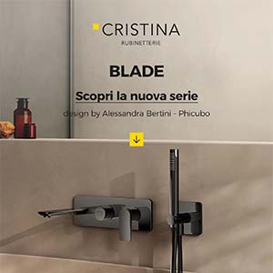 Blade, la nuova serie di CRISTINA Rubinetterie dal taglio netto, preciso e dall'aspetto sofisticato