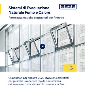 Sistemi di evacuazione naturale fumo e calore in caso di incendio: scopri i prodotti GEZE