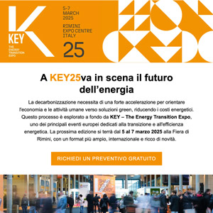 KEY25 � The Energy Transition Expo | Dal 5 al 7 marzo 2025 va in scena il futuro dell�energia