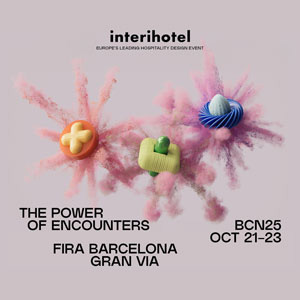 interihotel BCN25 - L'evento leader nel settore del design per hotel e ristoranti