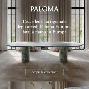 Arredi e vasi Paloma Editions: eccellenza artigianale e materiali nobili