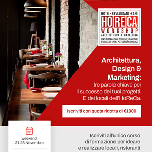 Corso di formazione per ideare e realizzare locali pubblici di successo � Milano, 21-23 Novembre