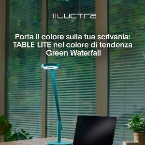Lampada Luctra Table Lite: la nuova edizione limitata in Green Waterfall 