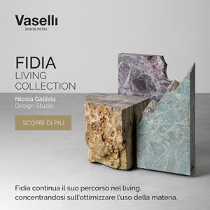 Collezione Fidia Living di Vaselli, la bellezza della materia