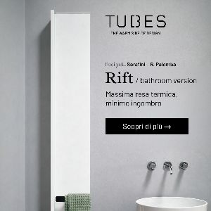 Massima resa termica, minimo ingombro: scopri Rift Bathroom version di Tubes