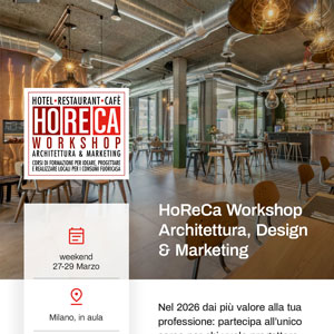 Corso HoReCa per ideare, progettare e realizzare locali di successo � Milano-Marzo 2026