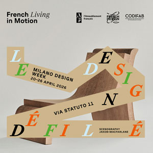 Le Design D�fil�, un progetto collettivo alla Milano Design Week di French Living in Motion