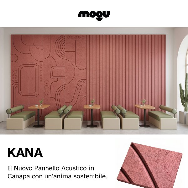 Pannelli acustici bio-based in canapa: alte prestazioni per interni sostenibili - Kana by Mogu